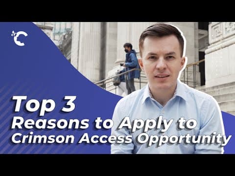 Top 3 Reasons to Apply to Crimson Access Opportunity
